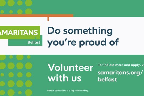 Do something you're proud of....Volunteer with Samaritans
