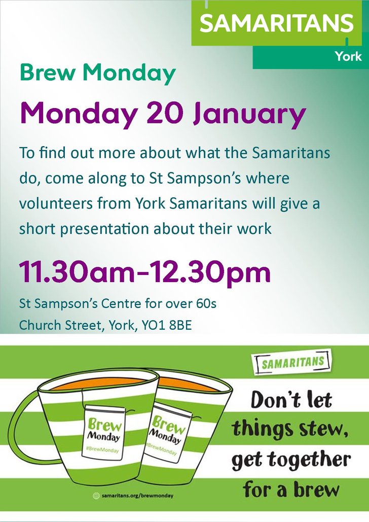 Join York Samaritans on Brew Monday at St Sampsons Centre for the over 60's